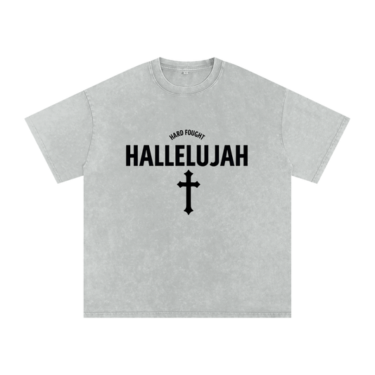 Hard Fought Hallelujah Shirt
