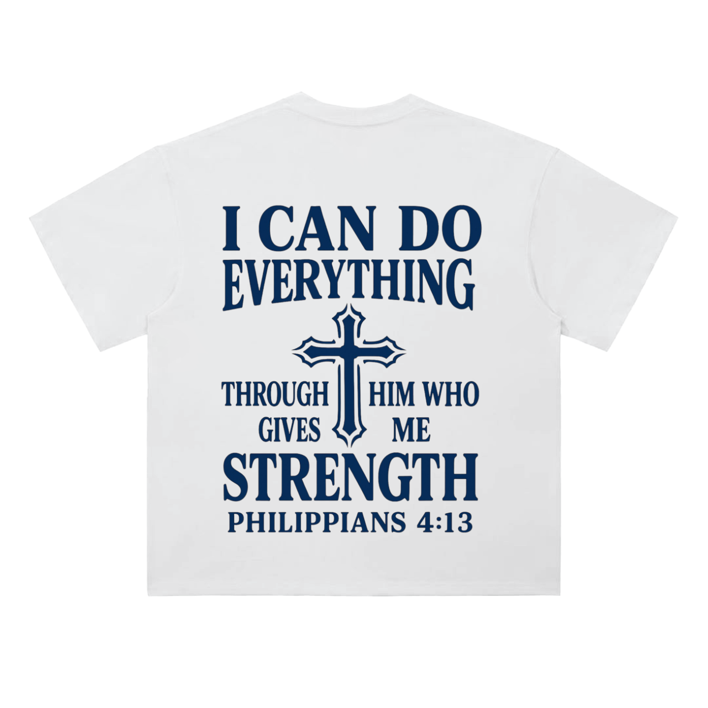 Philippians 4:13 Shirt